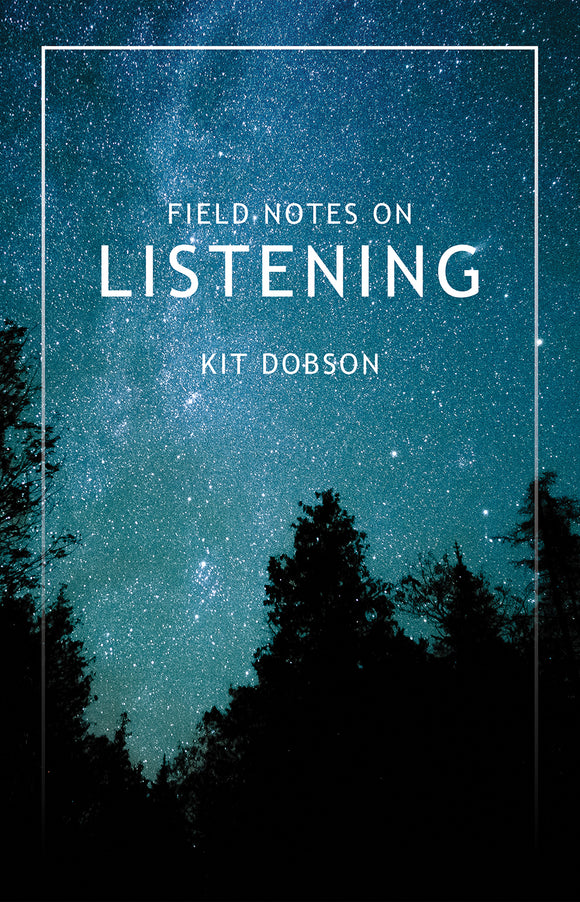 Book cover: Field Notes on Listening