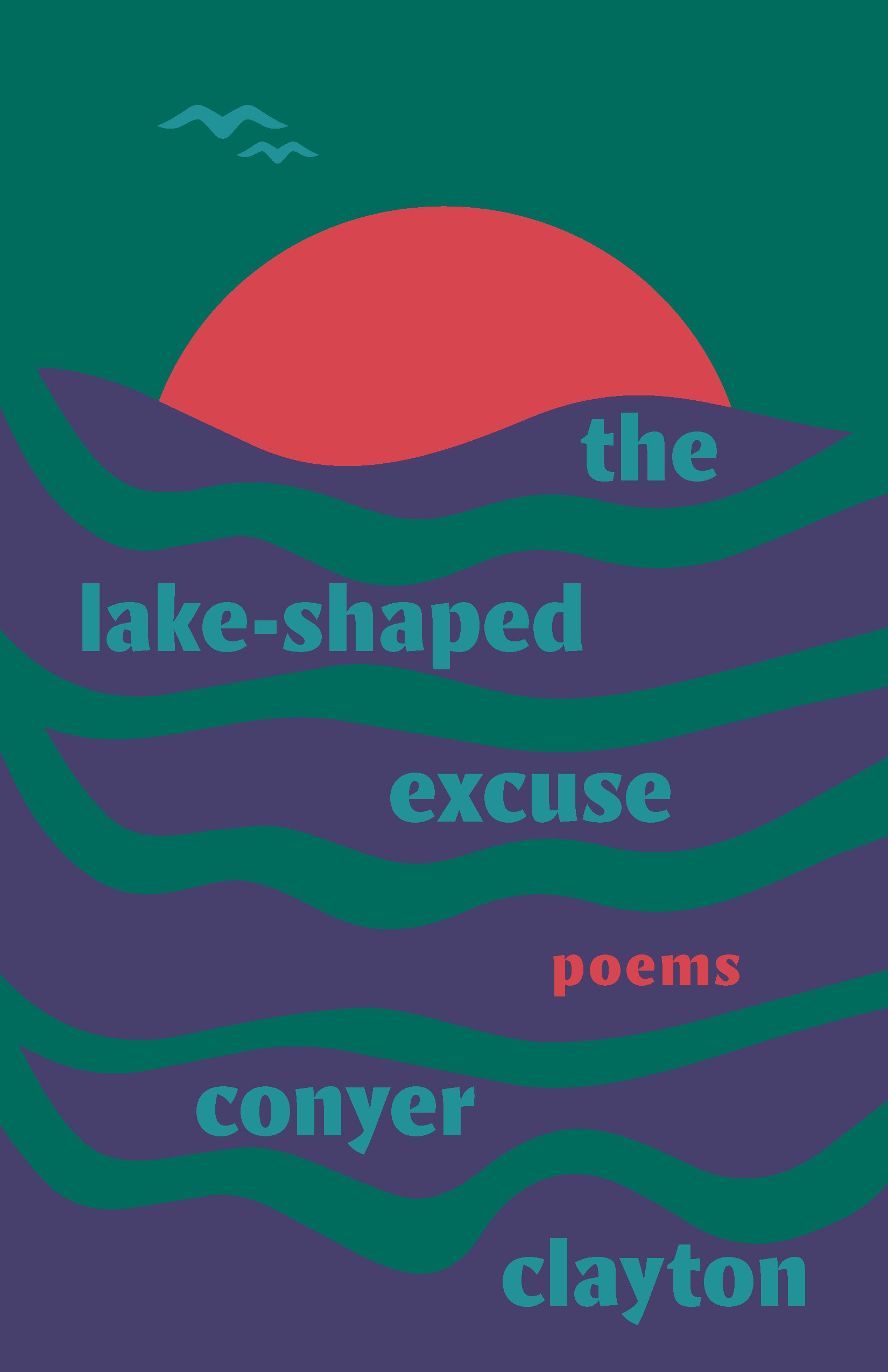 the lake-shaped excuse