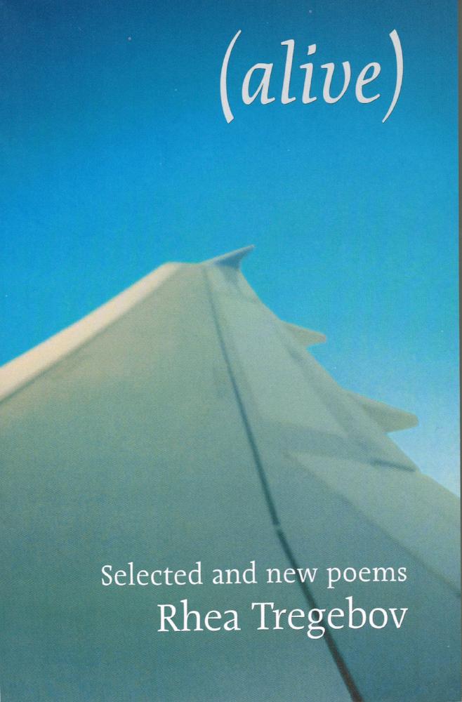 (alive): Selected and new poems