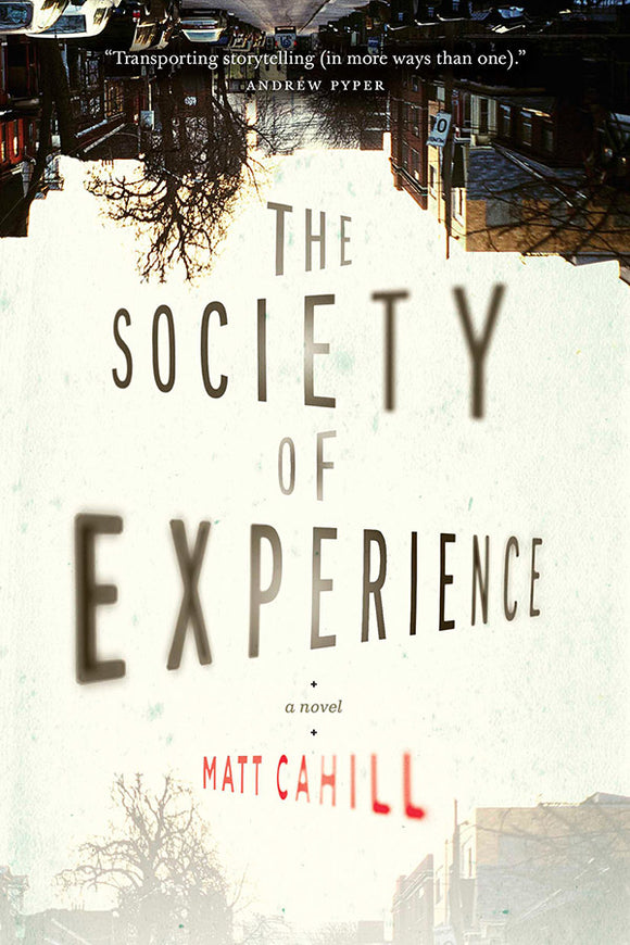 Book Cover: The Society of Experience, Matt Cahill