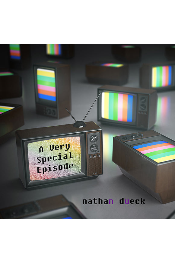 Book cover: A Very Special Episode, nathan dueck