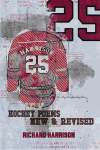 25: Hockey Poems, New & Revised