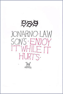 Book cover: Enjoy It While It Hurts, JonArno Lawson