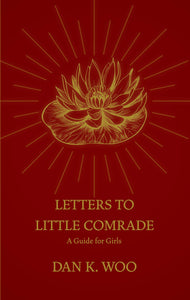 Letters to Little Comrade